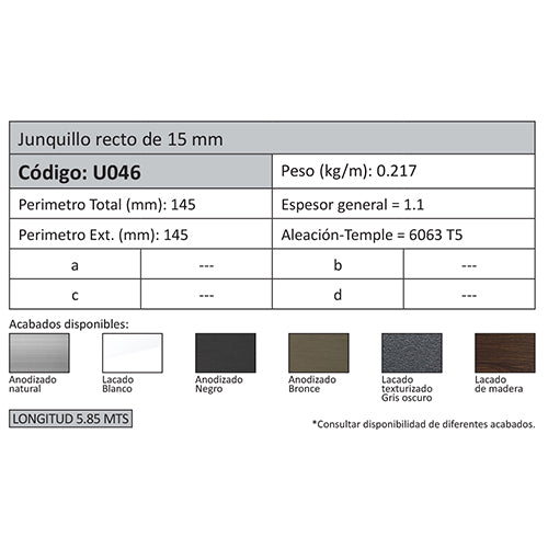 Junquillo Recto 15 mm. Espesor 1.1 mm. Largo 5.85 mts. Acabado Anodizado Bronze 15 Micron. (D3-P1-A1